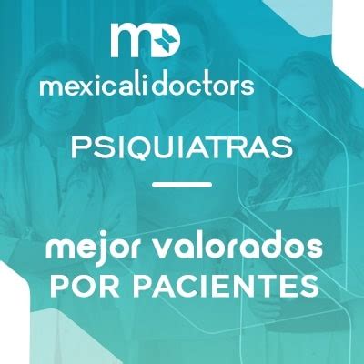 Psiquiatras especialistas en Mexicali